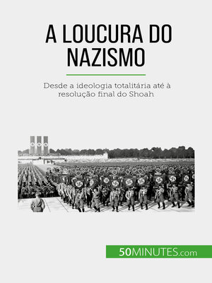 cover image of A loucura do nazismo
